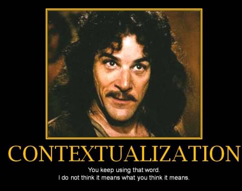 inigo+montoya+contexualization+-+you+keep+using+that+word+i+do+not+think+it+means+what+you+think+it+means.jpg