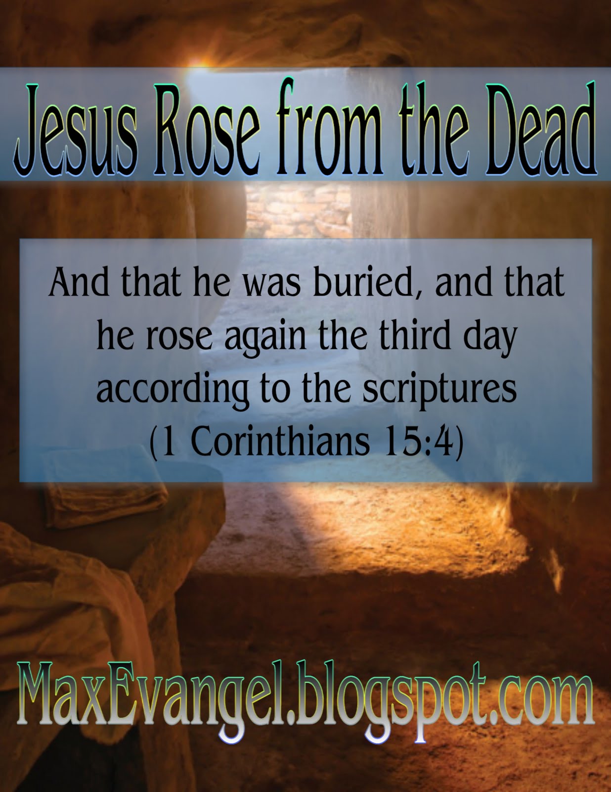 After Dying for Our Sins, Jesus Rose Again