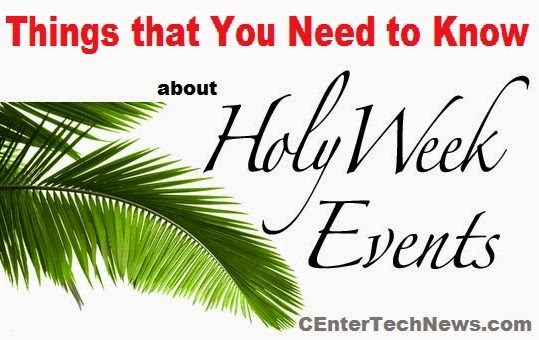 Things that You Need to Know with Holy Week Celebration Things that You Need to Know with Holy Week Celebration