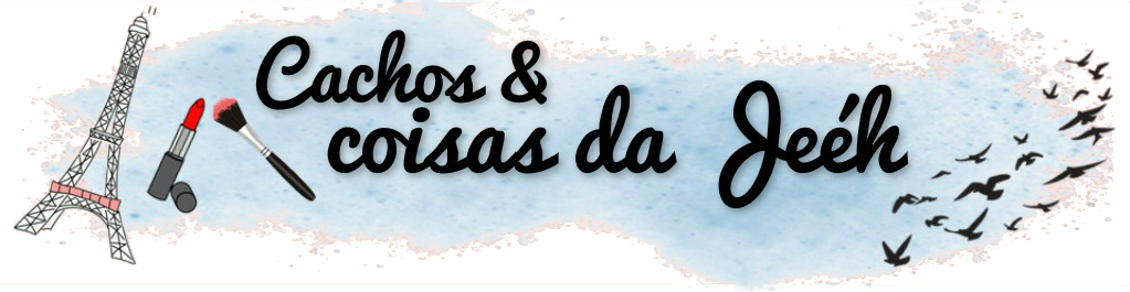 Cachos & coisas da Jeéh