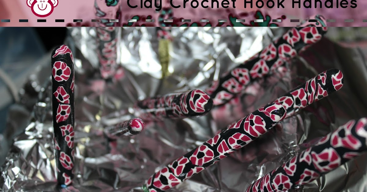 3 Monkeys' Mommy DIY Clay Crochet Hook Handles