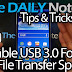Galaxy Note 3 Tips & Tricks Episode 6: How-To Enable USB 3.0 For 2x File Transfer Speed