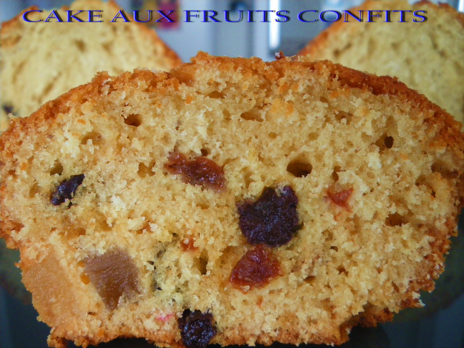 GATEAU GAGA Love cakes cake aux fruits confits