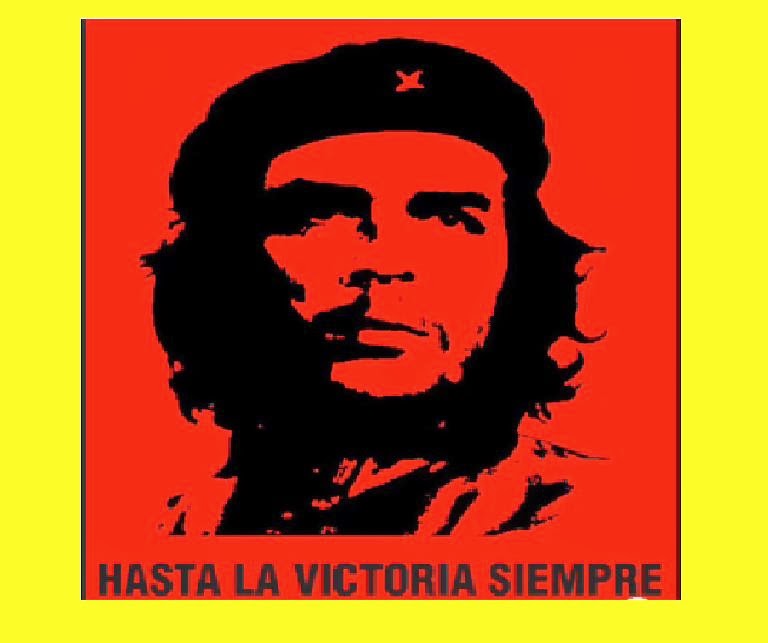Comandante Ernesto CHE Guevara Internacionalista Proletario Consecuente