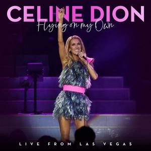 Baixar Céline Dion – Flying On My Own (Live from Las Vegas) Mp3 Baixar Céline Dion – Flying On My Own (Live from Las Vegas) Mp3