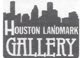 Houston Landmark Gallery