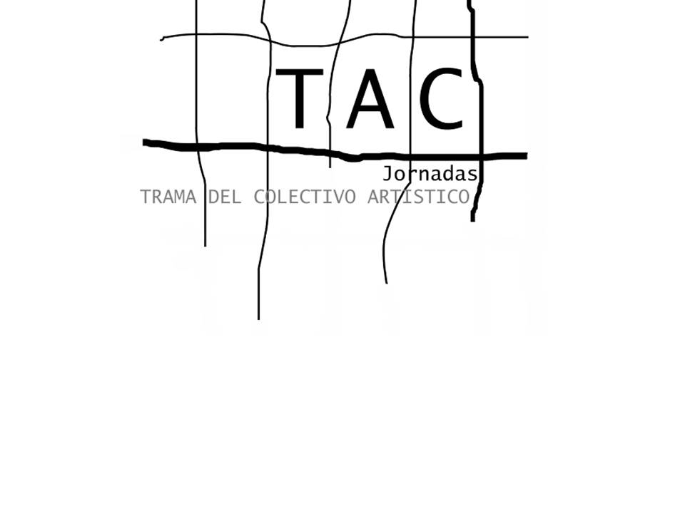 TAC _ Trama del Colectivo Artísco