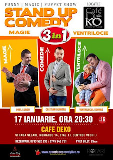 Stand-Up Comedy, Magie si Ventrilocie (3in1) Duminica 17 Ianuarie Bucuresti Stand-Up Comedy, Magie si Ventrilocie (3in1) Duminica 17 Ianuarie Bucuresti