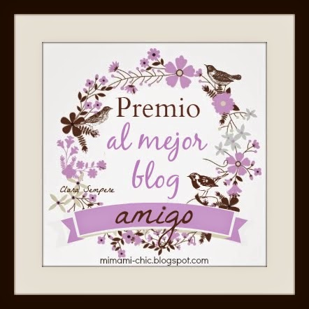 http://mimami-chic.blogspot.com.es/2014/02/premio-al-mejor-blog-amigo.html#.UvEdGRY_SdM http://mimami-chic.blogspot.com.es/2014/02/premio-al-mejor-blog-amigo.html#.UvEdGRY_SdM