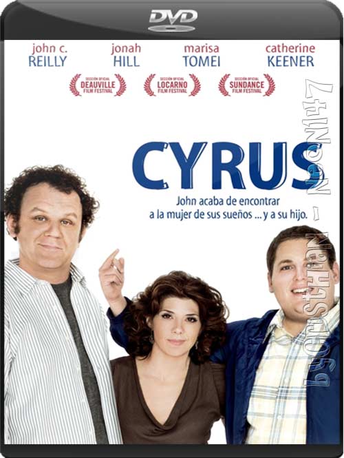 Cyrus (Castellano) (DVDRip) (Audio: AC3 5.1) (2011) (partes de 450 MB y 1 LINK) (Mirrors) Cyrus (Castellano) (DVDRip) (Audio: AC3 5.1) (2011) (partes de 450 MB y 1 LINK) (Mirrors)