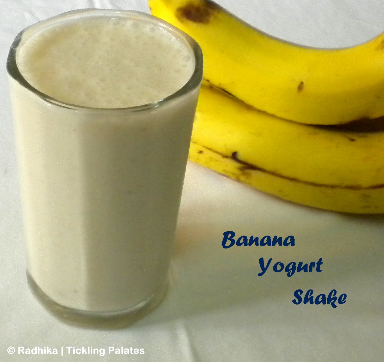 Tickling Palates Banana Yogurt Shake