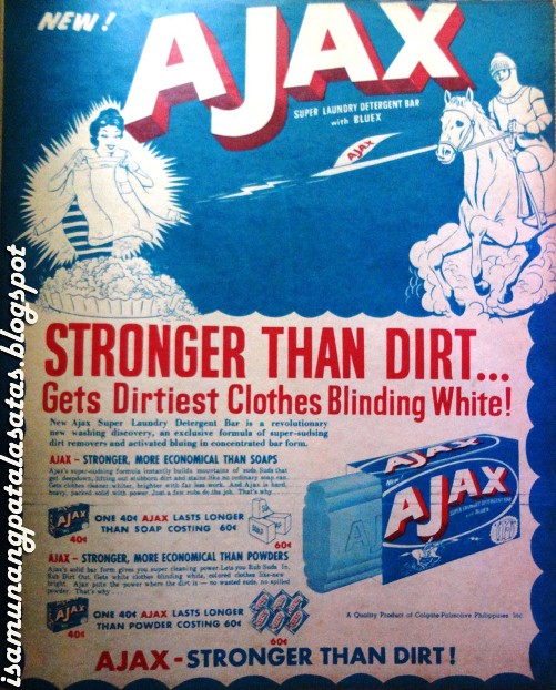 ISA MUNANG PATALASTAS 20. NEW! AJAX SUPER DETERGENTStronger than Dirt!