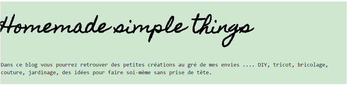 Visitez mon autre blog Homemade simple things