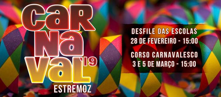 CARNAVAL ESTREMOZ 2019 - 03 E 05 DE MARÇO DE 2019.