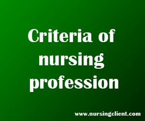 criteria of nursing criteria of nursing