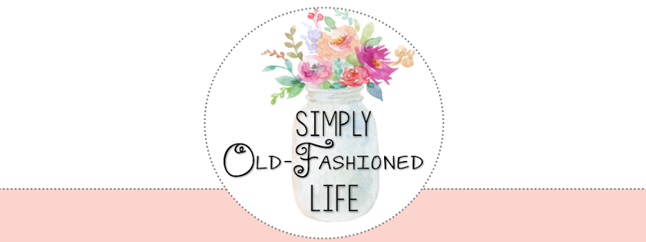 Simply Old-Fashioned Life