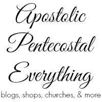 Apostolic Pentecostal Everything