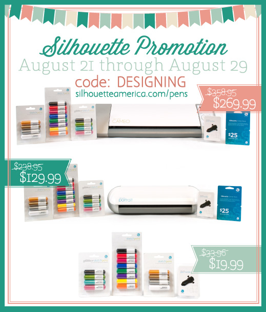 Silhouette August Sketch Pen and Silhouette Machine Promotion (August 2013) - www.silhouetteamerica.com/pens code: DESIGNING