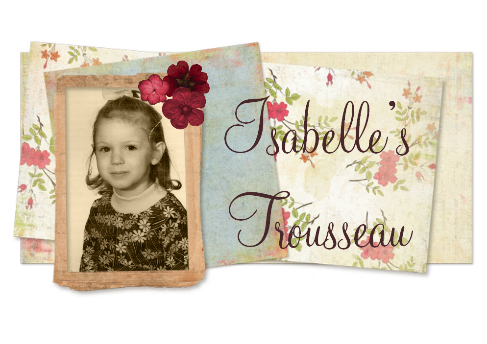 Isabelle's Trousseau