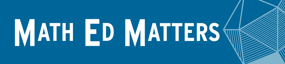 Math Ed Matters