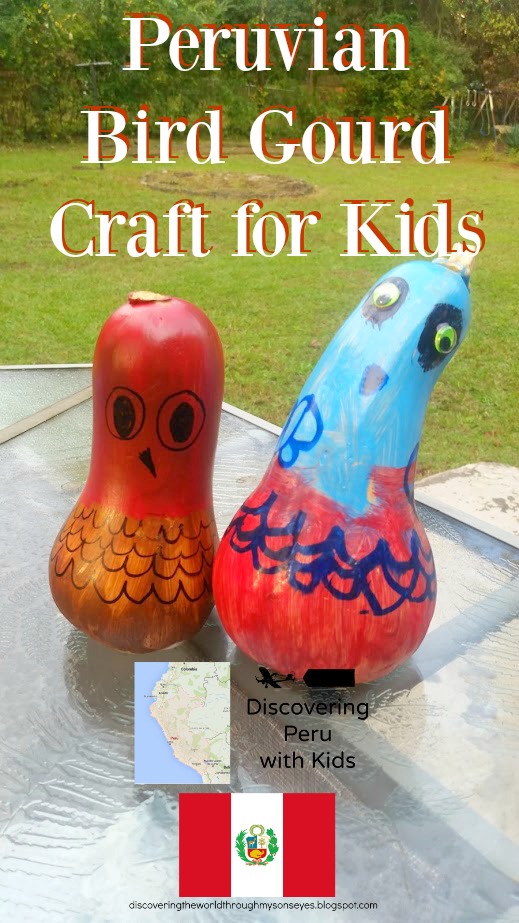Peruvian Bird Gourd Craft for Kids - Discovering the World ...