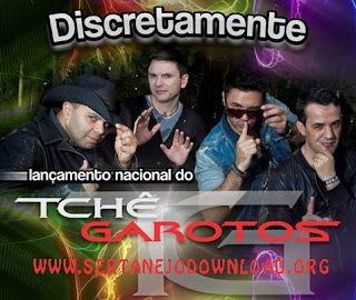 Tchê Garotos - Discretamente Tchê Garotos - Discretamente