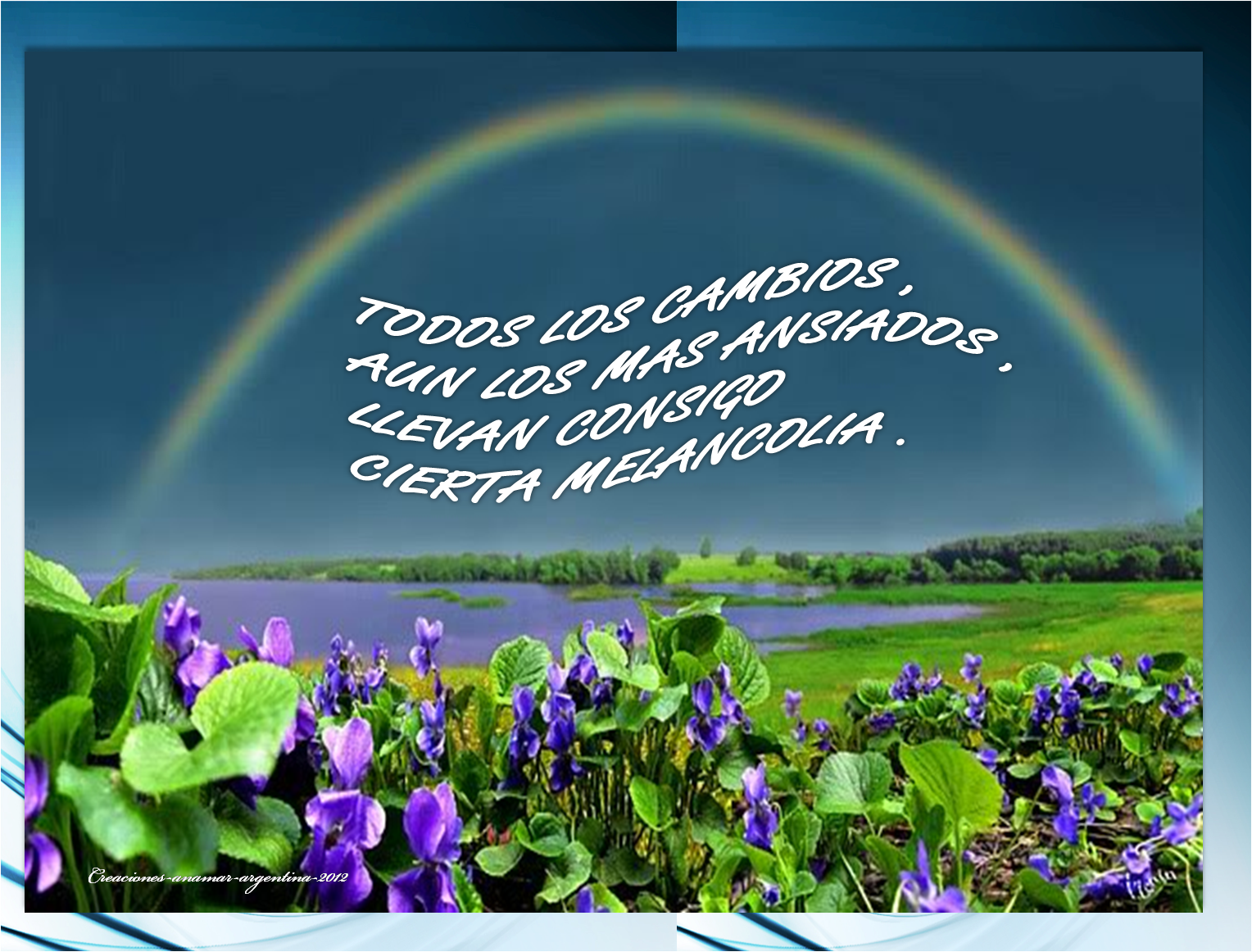 http://4.bp.blogspot.com/-RyJgMJxwH3Q/UbUN1yXEWYI/AAAAAAAAAvI/b-gwEi-F1hw/s1600/Imagenes+con+frases-9-creaciones+anamar-argentina.png