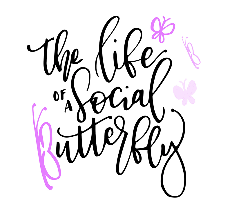 The Life of A Social Butterfly 