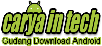 Carya In Tech | Download Aplikasi Android, Games Android, Themes Android Gratis Full Version