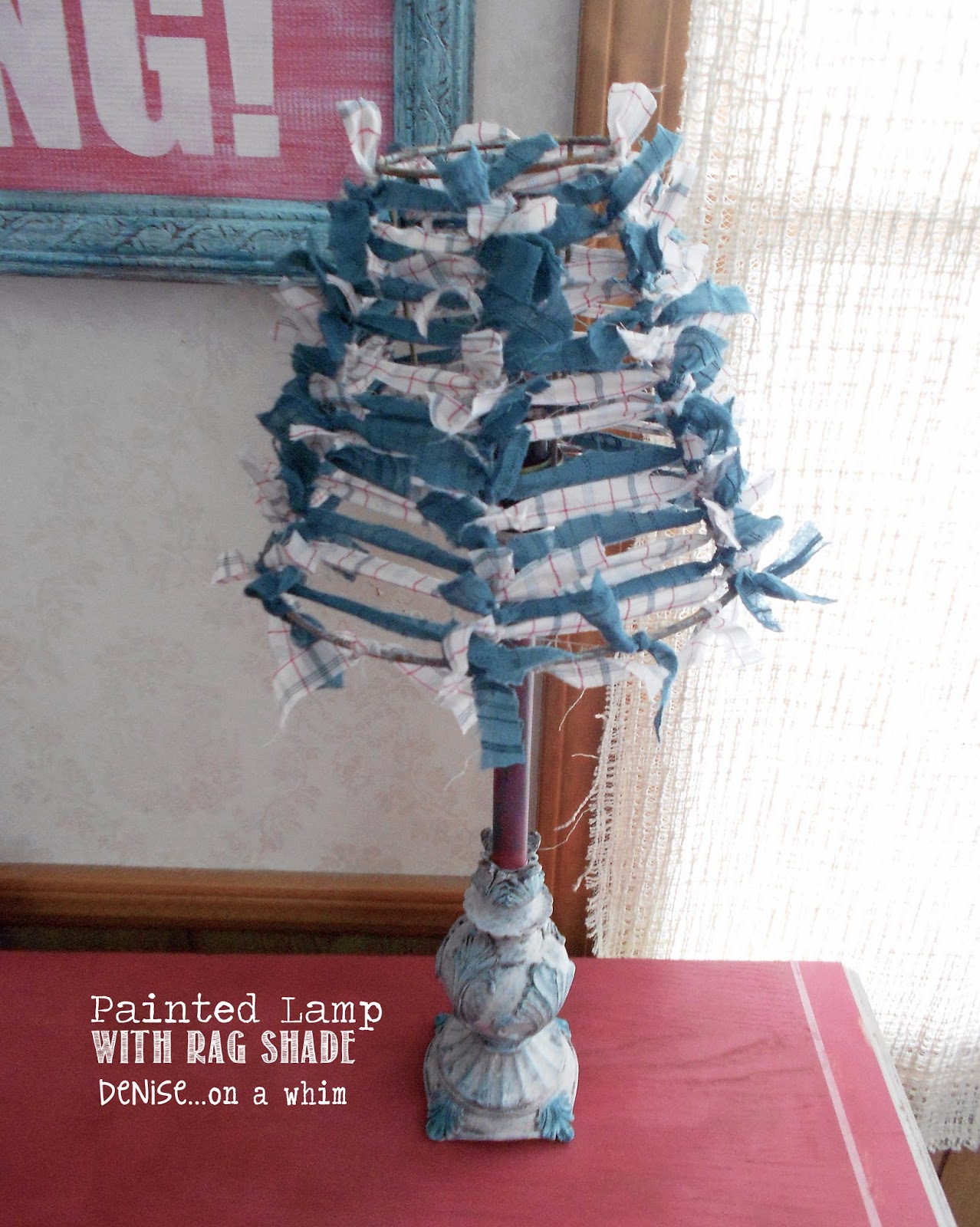 painted lamp with a DIY rag lampshade via http://deniseonawhim.blogspot.com