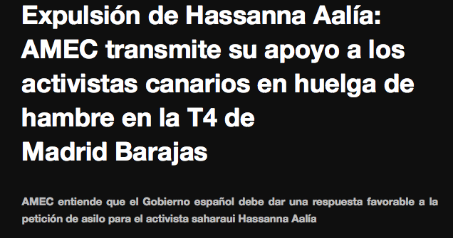 https://amec.wordpress.com/2015/02/01/expulsion-de-hassanna-aalia-amec-transmite-su-apoyo-a-los-activistas-canarios-en-huelga-de-hambre-en-la-t4-de-madrid-barajas/