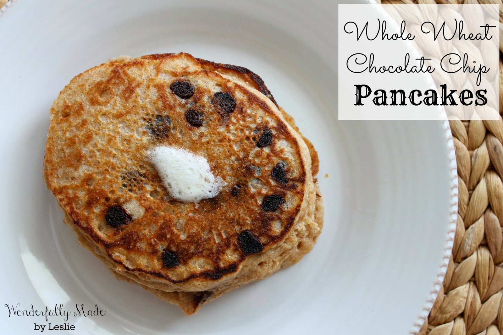 Wonderfully Made Whole Wheat Chocolate Chip Pancakes
