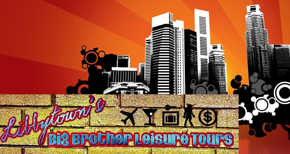 Libbytown's Big Brother Leisure Tours