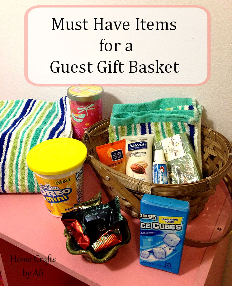 Must Have Items for a Guest Gift Basket Home Crafts by Ali