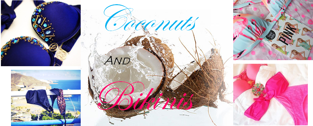 Coconuts and Bikinis