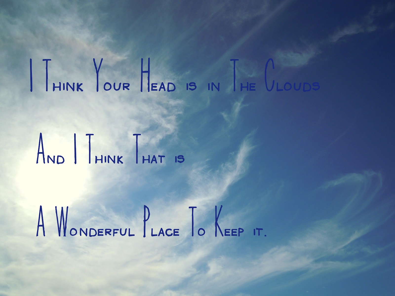 Head In The Clouds Quotes. QuotesGram