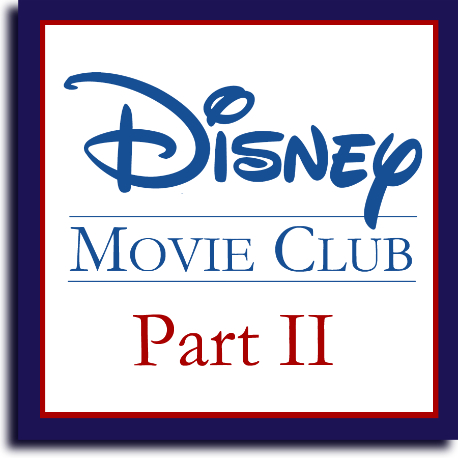 Mouse Ears Mama Disney Movie Club Review Part II