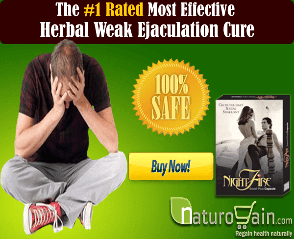 Weak Ejaculation Cure