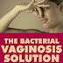 The Bacterial Vaginosis Solution - Free Kindle Non-Fiction