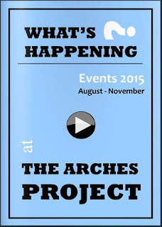  What's happening at The Arches Project - Events '15
