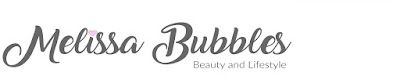 Melissa Bubbles Beauty, Fashion & Life!