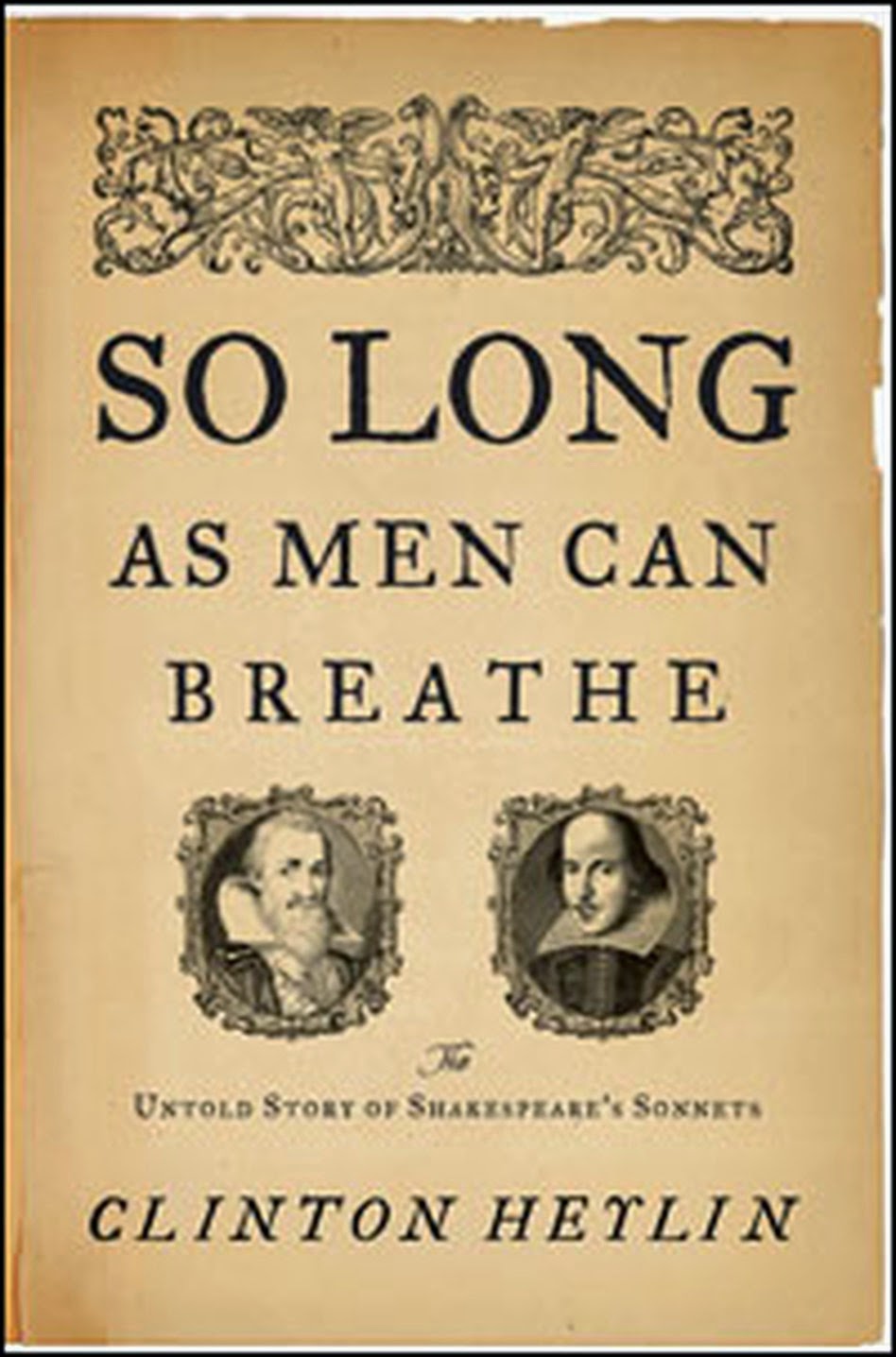 So Long as Men Can Breathe - Clinton Heylin