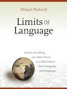Limits of Language by Mikael Parkvall
