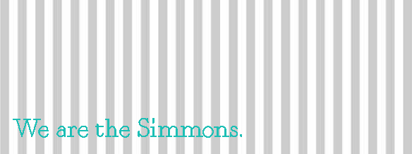 We are the Simmons.