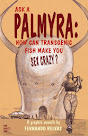 ASK A PALMYRA (CCB Publishing, 2013)