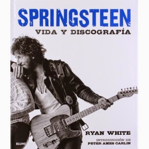 Springsteen Vida y Discografia por Ryan White