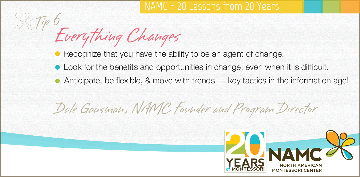NAMC montessori 20 lessons 20 years everything changes