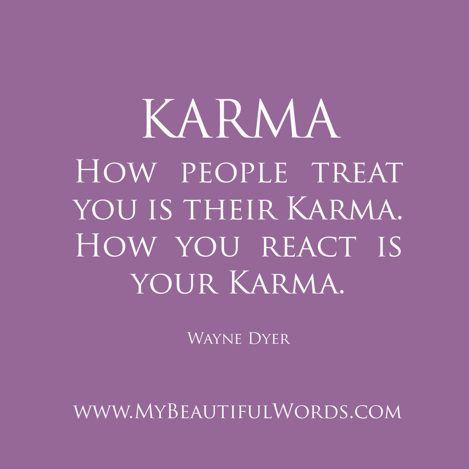 My Beautiful Words. Karma...