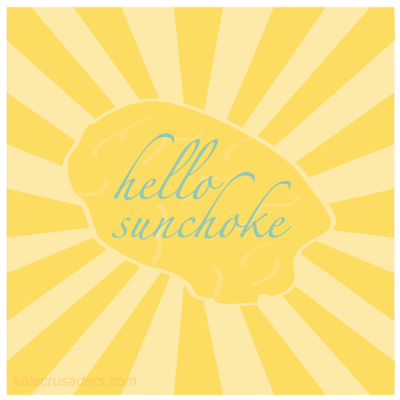 Hello Sunchoke, Hello Sunshine, Jerusalem artichoke, sunroot, earth apple, topinambour Hello Sunchoke, Hello Sunshine, Jerusalem artichoke, sunroot, earth apple, topinambour