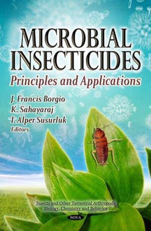As AUTHOR : Microbial insecticides: Principles and application. by Borgio et al.,